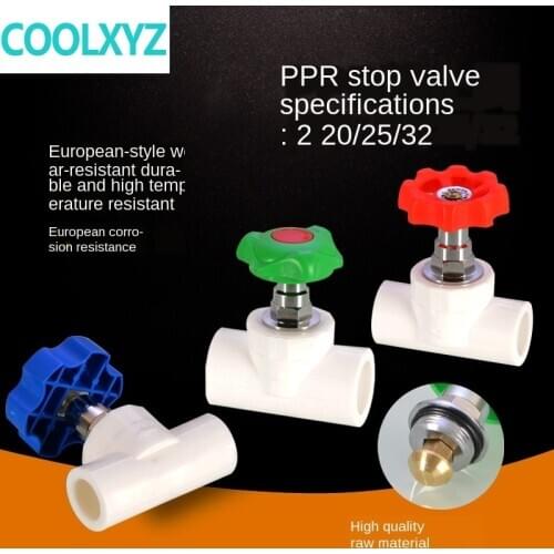 PPR hot-melt tap water pipe fittings joint 1/2 IN 3/4 IN lift cut-off copper core valve 20 25 32 household