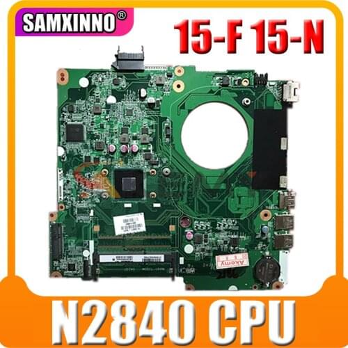 AKemy Laptop motherboardFor HP Pavilion 15-F 15-N N2840 Mainboard 828164-001 828164-601 DA0U8AMB6A0 CPU
