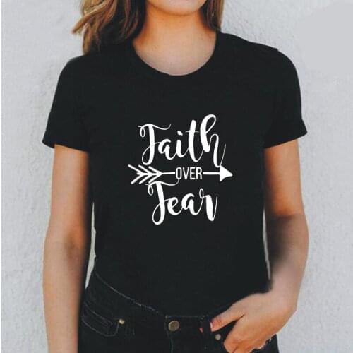 Funny Faith Over Fear Letters Tee Shirt Femme Summer Short Sleeve Summer Short Sleeve T Shirt Women Tops Cotton Camiseta Mujer