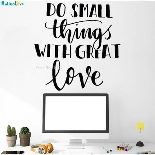 Do Small Things With Great Love Vinyl Wall Decal Quote Phrase Home Idea Stickers Removable New Design Office Art Murals YT2279