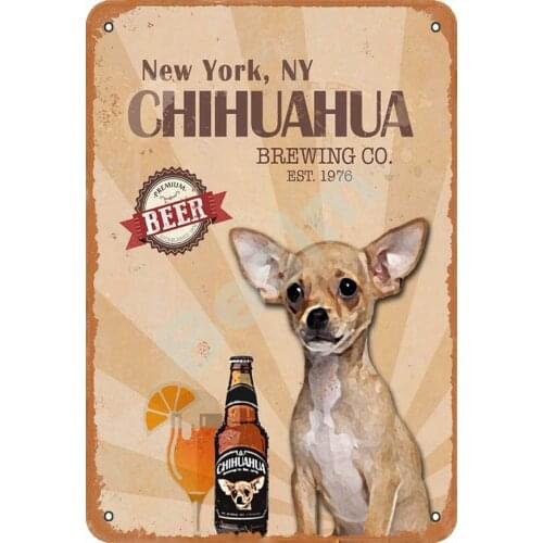 Besim Chihuahua Brewing Beer Classic Vintage Metal Tin Signs for Cafe Pub Kitchen Street Home Retro Wall Decoration