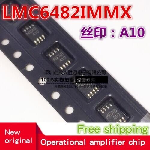 10pcs~100pcs/LOT LMC6482IMMX LMC6482IMM LMC6482I LMC6482 A10 MSOP8 New original In stock