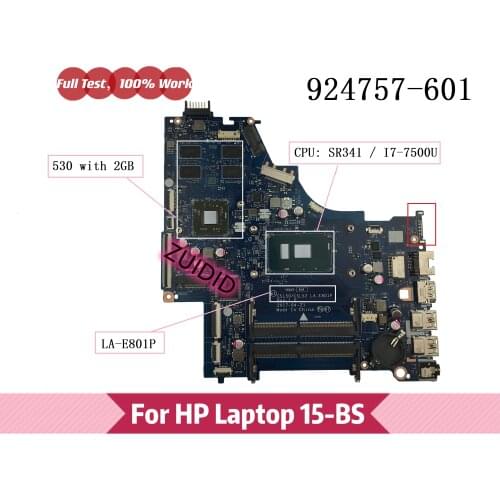 For HP 15-BS motherboard 924757-601 924757-001 924757-501 CSL50 CSL52 LA-E801P mainboard with i7-7500U 100% fully Tested