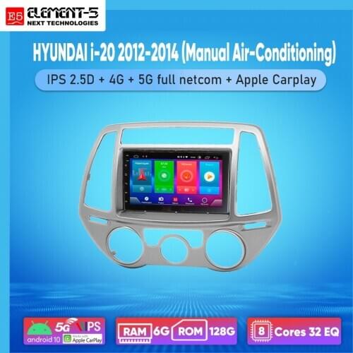 ELEMENT-5 7" 6G+128G Android 10 4G 5G NET WIFI RDS DSP Car Radio For HYUNDAI i-20 2012-2014, Navigation GPS HiFi