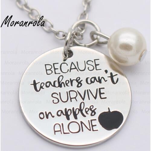 New arried "Because Teachers Can't Survive on Apples Alone "Copper necklace Keychain,charm Graduation Teacher Gift Appreciation