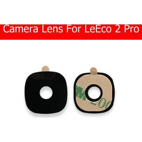 Back Camera Glass Lens For LeEco 2 Pro X20 Rear Camera Glass Lens For LeEco Le 2 Pro X25 Lens Cover With Adhesive Replacement