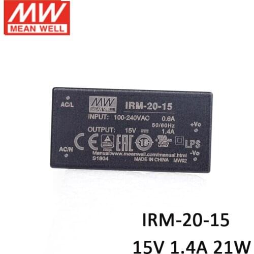 MEAN WELL IRM-20-15 21W PCB-mount assemble Encapsulated Power Module 110V/220V AC to 15V DC 1.4A 21W Module type Power Supply