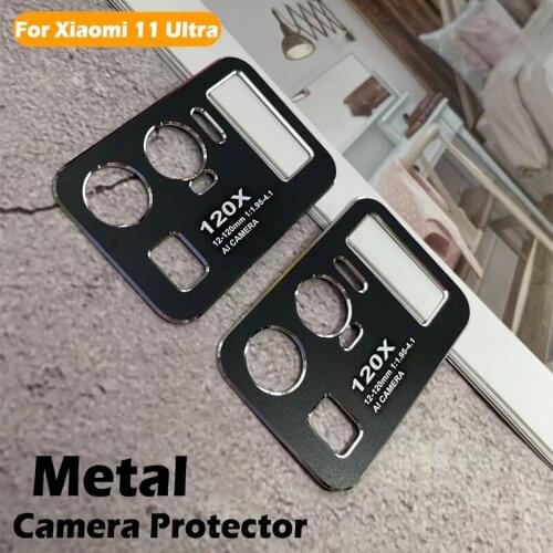 Metal Camera Protector For Xiaomi Mi 11 Ultra Camera Glass Lens Phone Screen Protector For Xiaomi MI 11 Ultra Protective Case