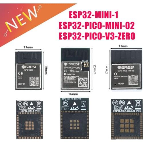 ESP32-MINI-1 ESP32-PICO-MINI-02 ESP32-PICO-V3-ZERO Single Dual Core WiFi Wireless Bluetooth-compatible MCU IoT Module