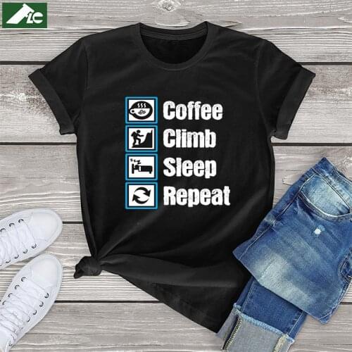 100 cotton womens shirts Coffee Climb Sleep Repeat Funny Unisex T-shirt Womens graphic tees girls vintage casual ladies tops