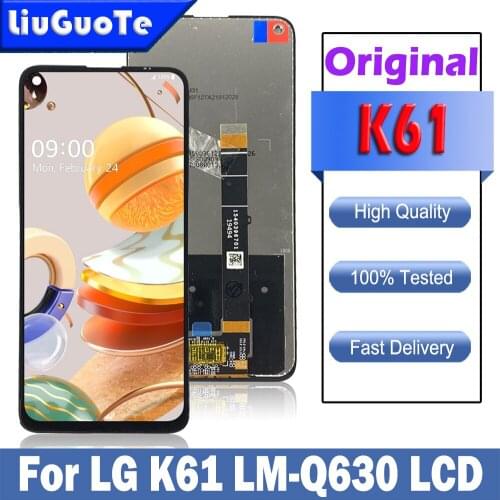 6.53" Original Tested LCD For LG K61 LCD Display Touch Screen Digiziter Assembly For LG K61 LMQ630EAW LCD Screen Replacement