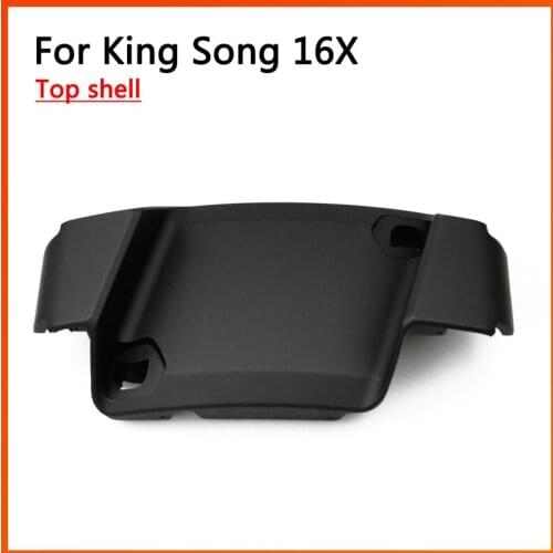 Original Accessories For KingSong 16X Top Cover,Top Shell Electric Unicycle Self-balancing King Song KS Monowheel Parts