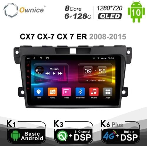 6G+128G Ownice Optical Android 10.0 for Mazda CX7 CX-7 CX 7 ER 2008 - 2015 Car DVD Player Octa Core GPS Navigation 4G DSP SPDIF