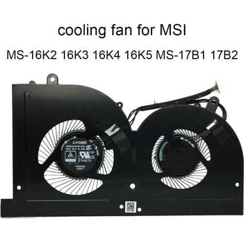 Computer Fans For MSI GS63VR GS73VR GS62 MS-17B1 MS 16K4 16K5 16K3 CPU Cooling Fan GPU Graphics BS5005HS U3J U3I Internal Parts