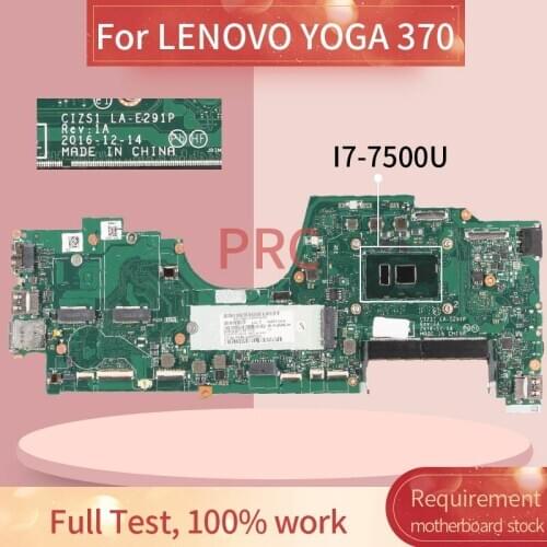 CIZS1 LA-E291P For LENOVO YOGA 270 370 I7-7500U Laptop motherboard 01HY149 SR2ZV DDR4 Notebook Mainboard