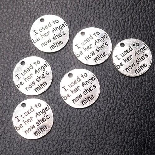 6pcs/lot Silver Plated I Used to Be Her Angel Now She’s Mine Charm Metal Pendants DIY Necklaces Jewelry Handicraft Accessories