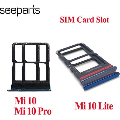 Sim Tray Holder For Xiaomi Mi 10 Pro Card Tray Slot Holder Adapter Socket Repair Parts Mi 10 Lite Sim Card Tray Holder