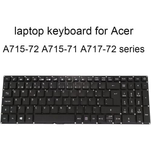 Backlight keyboard A715 72 Replacement keyboards for Acer Aspire 7 A717 71 A715 71G PO Portuguese black LV5P A80BWL NSK RELBC