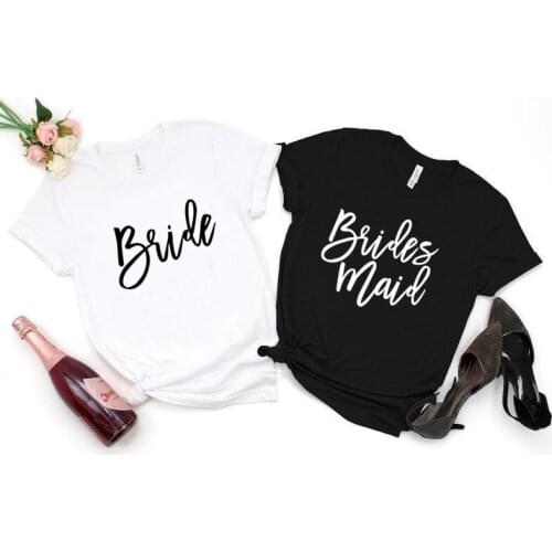 Bride Maid Bachelorette Party Tshir Fashion Graphic Short Sleeve Top Tee Harajuku Cotton Women Tshirts O Neck Streetwear Shirts