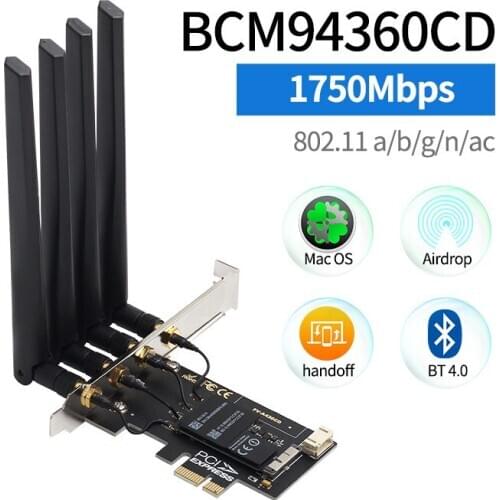 1750Mbps BCM94360CD PCIe Desktop Wifi Card 802.11ac Bluetooth 4.0 Bcm94360 Wireless Adapter For MacOS Hackintosh Dekstop PC
