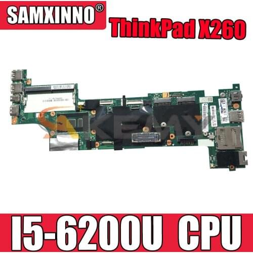 Akemy Suitable For Lenovo ThinkPad X260 Laptop Motherboard CPU I5 6200U Test Work FRU 01EN207 01EN194 01HX028 01HX041 01HX027