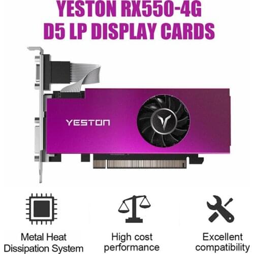 Yeston RX550-4G D5 LP Graphics Cards Radeon Chill 4GB Memory GDDR5 128Bit 6000MHz VGA + HDMI + DVI-D GPU 6000 MHz speed