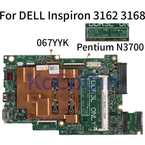 KoCoQin Laptop motherboard For DELL Inspiron 3162 3168 Core Pentium N3700 SR29E Mainboard CN-067YYK 067YYK 15239-1 DFR4