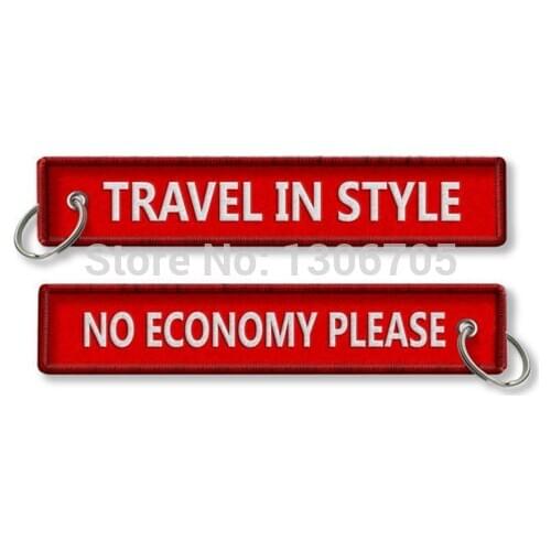 Travel In Style No Economy Please Keyring