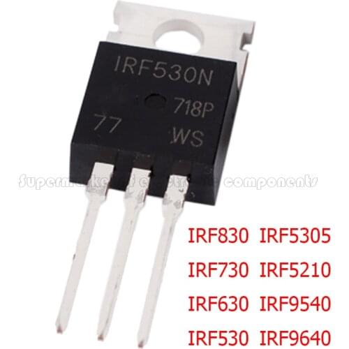 10PCS IRF530N IRF630 IRF730 IRF840 IRF5305 IRF5210 IRF9540 IRF9640 TO-220 IRF530NPBF