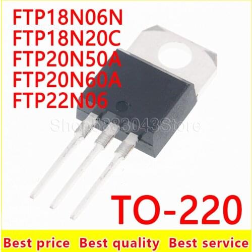 10piece)100% New FTP18N06N FTP18N20C FTP20N50A FTP20N60A FTP22N06 TO-220 Chipset