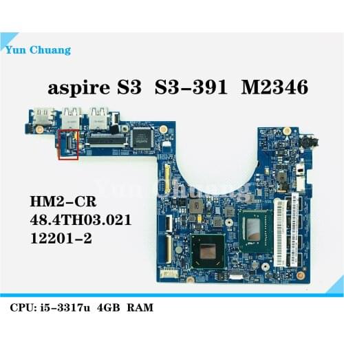 M2346 For Acer S3-391 laptop motherboard With i5-3317U CPU 4GB RAM HM2-CR 48.4TH03.021 12201-2 S3-391 motherboard