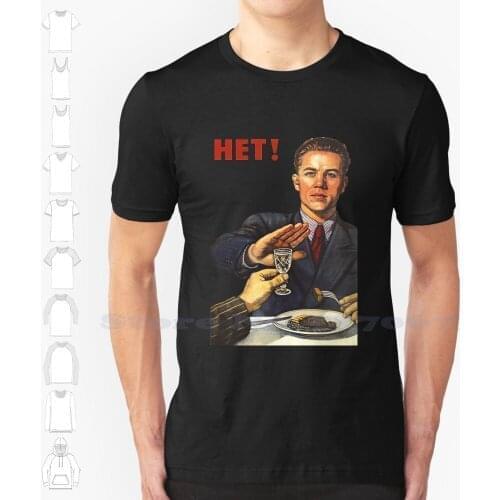 Soviet Poster Soviet Propoganda Anti-Alcohol Net Het No Nyet Нет! Anti-Alcogol Fashion Vintage Tshirt T Shirts Soviet