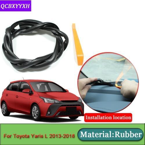 Car-styling For Toyota Yaris L 2013-2018 Anti-Noise Soundproof Dustproof Car Dashboard Windshield Sealing Strips Car Accessories