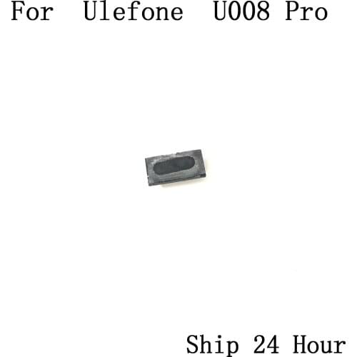 UleFone U008 Pro Used Speaker Receiver For UleFone U008 Pro MTK6737 Quad Core 5.0 Inch 1280x720 Free Shipping