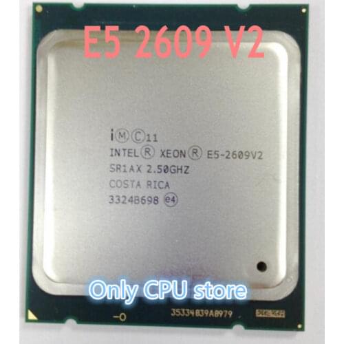 Free shipping E5 2609 V2 Original Intel Xeon E5-2609V2 (2.5GHZ/10MB/80W/4-cores) FCLGA2011 CPU E5 2609V2