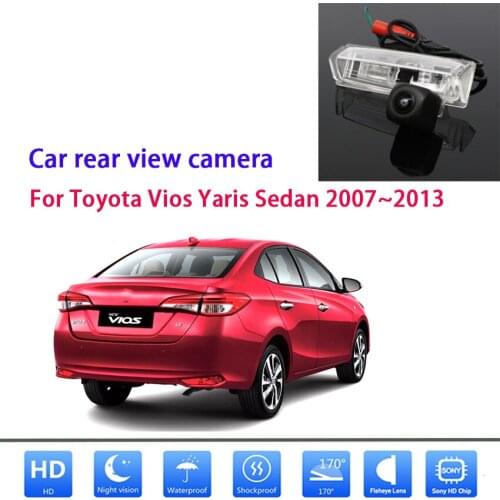 For Toyota Vios Yaris Sedan Rear View Camera 2007~2013 Night Vision License Plate Camera Parking Camera