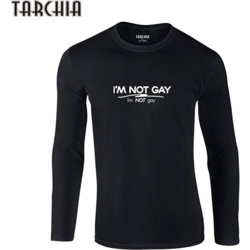 TARCHIA 2021 New Fahion Tops Tees Pullover T Shirts Mens i'm Not Gay Long Sleeve T-Shirt 100% Cotton T Shirt Plus Size