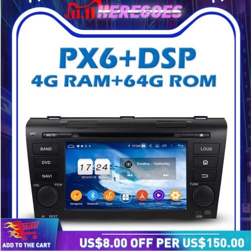 PX6 DSP IPS Android 10.0 4GB 64GB Car DVD Player GPS Map RDS Auto Radio wifi Bluetooth 5.0 For Mazda 3 2003 2004 2005-2008 2009