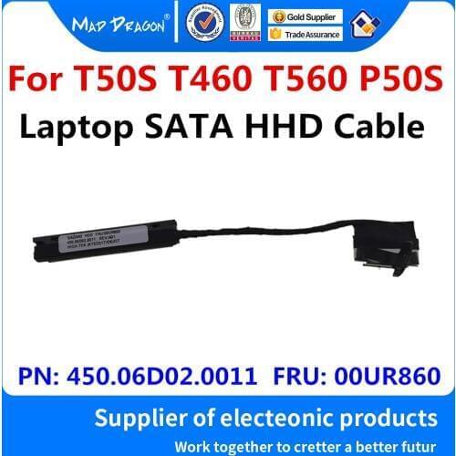 New original Laptop SATA HHD cable Hard Disk Drive Cable For Lenovo ThinkPad T50S T460 T560 P50S 450.06D02.0011 00UR860