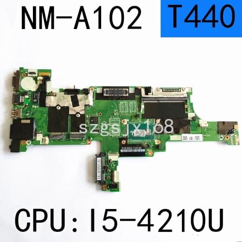 For Lenovo ThinkPad T440 notebook motherboard VIVL0 NM-A102 CPU i5 4200 4210 4300 4GB RAM 100% test work