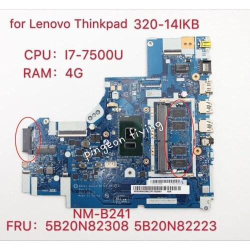 FOR Applicable to 320-14IKB Laptop Motherboard I7-7500U DDR(4G) Number NM-B241 FRU 5B20N82223 5B20N82308