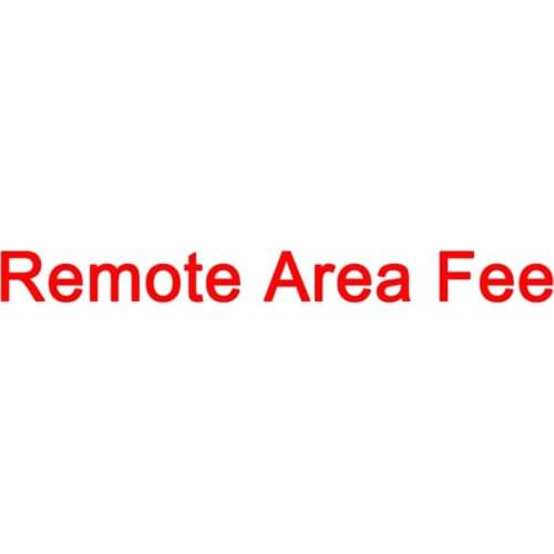 Remote Area Fee