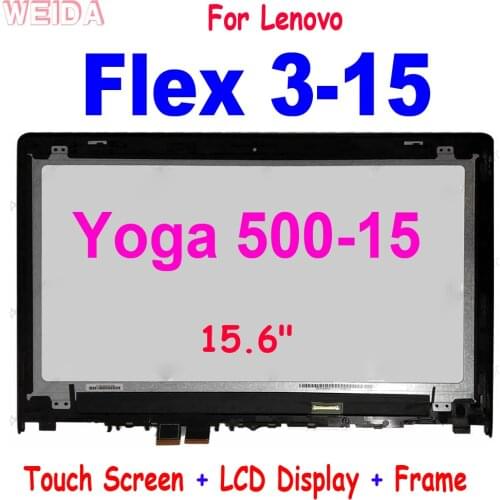 15.6" For Lenovo Flex 3-15 Flex 3 15 LCD Display Touch Screen Digitizer Assembly with Frame for Lenovo Yoga 500-15 Flex3 15 LCD