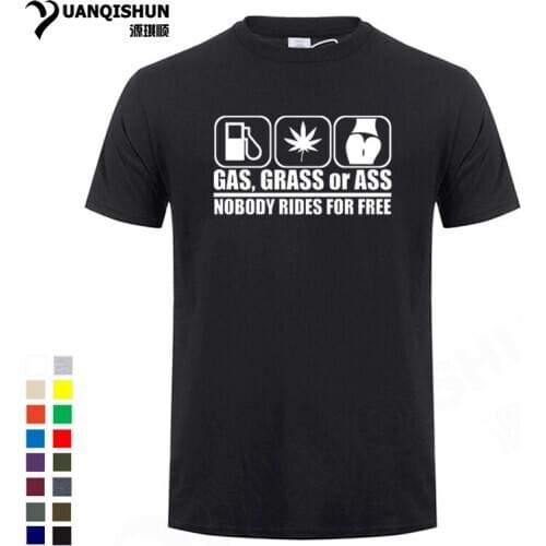Gas Grass Or Ass Funny Novelty T-shir 16 Colors Men Cotton Fashion Short Sleeve Tshirt Hip Hop Tops Tee Streetwear Plus Size 3XL
