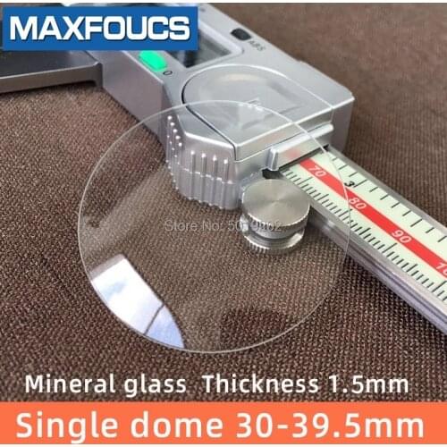 Watch glass Mineral glass Single dome Thick 1.6 mm diameter 30 mm to 39.5 mm Transparent crystal 1Pieces