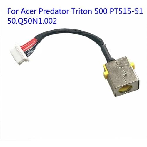 Laptop Dc IN Power Jack Cable 50.Q50N1.002 For Acer Predator Triton 500 PT515-51