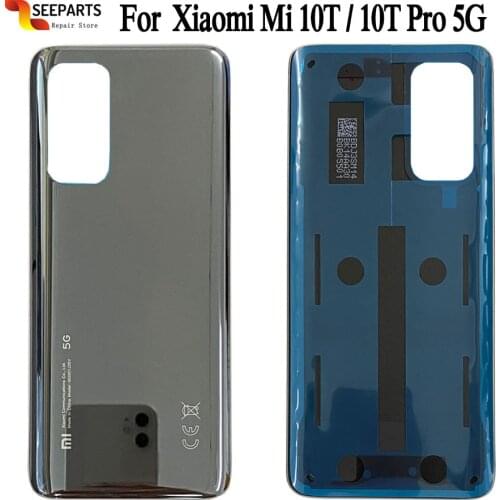 New For Xiaomi Mi 10T Pro Battery Cover Battery Glass Housing For Xiaomi Mi 10T Pro Rear back Cover MI10T MI10T Pro Back cover