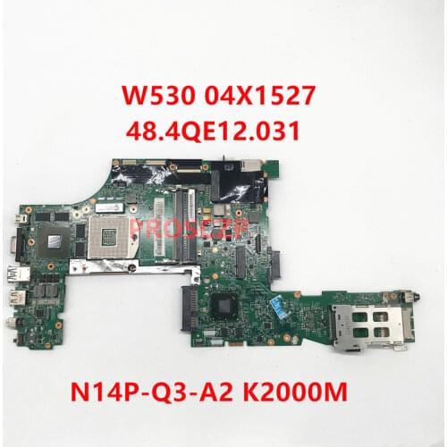 For Lenovo thinkpad W530 Laptop motherboard 48.4QE12.031 11220-3 K2000M 2GB QM77 GPU N14P-Q3-A2 0C00032DA 11220-1 100% Tested OK