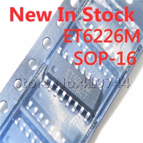 5PCS/LOT ET6226M ET6226 SOP-16 SMD LED digital tube display driver IC In Stock NEW original IC