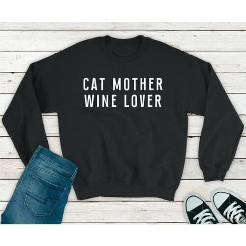 ZBBRDD Cat Mother Wine Lover Pullover Women Sweatshirt Cotton Funny Gift Hoodie Autumn Long Sleeve Crewneck Top shirt Drop Ship